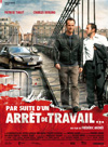 poster of film Par suite d'un arrêt de travail